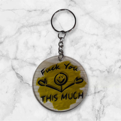 F You This Much Keychain