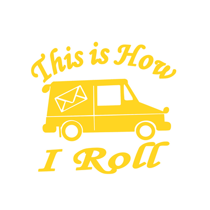 This Is How I Roll Car Decal