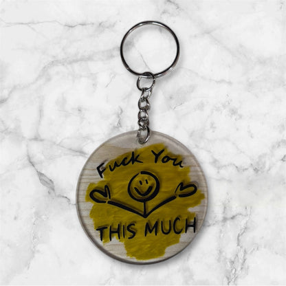 F You This Much Keychain