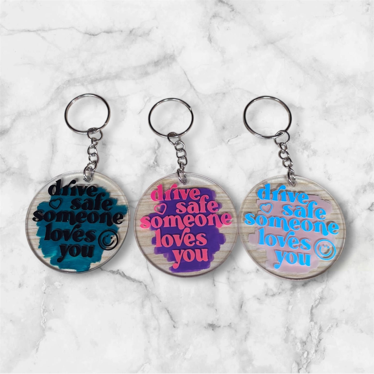 Drive safe someone loves you keychain