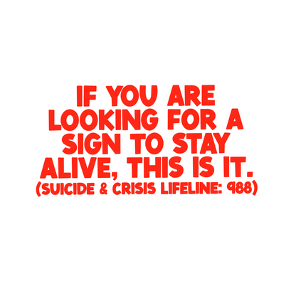 Sign to stay alive car decal