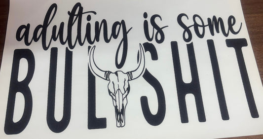 Adulting Is Some BS Transfer