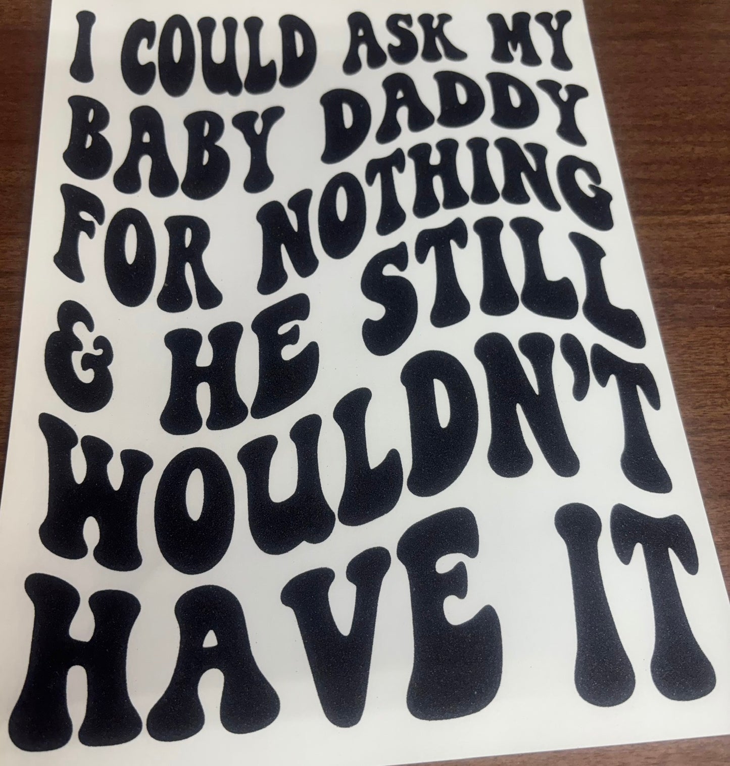 Ask My Baby Daddy Transfer